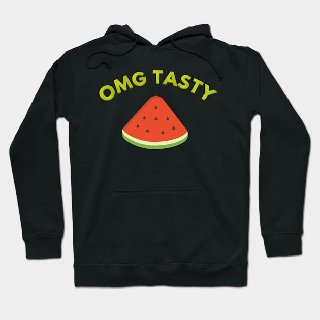 omg tasty watermelon vegan design Hoodie by FromBerlinGift